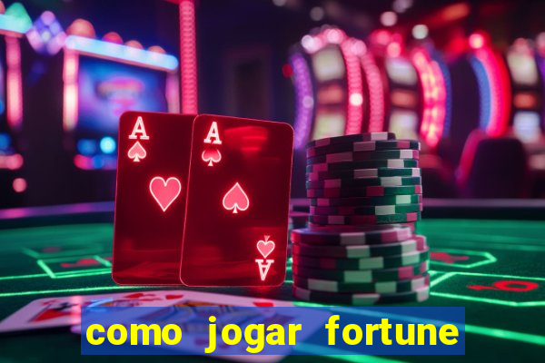 como jogar fortune tiger sem depositar